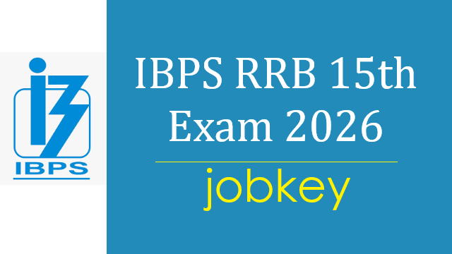 IBPS RRB 15th Online Form 2026-jobkey
